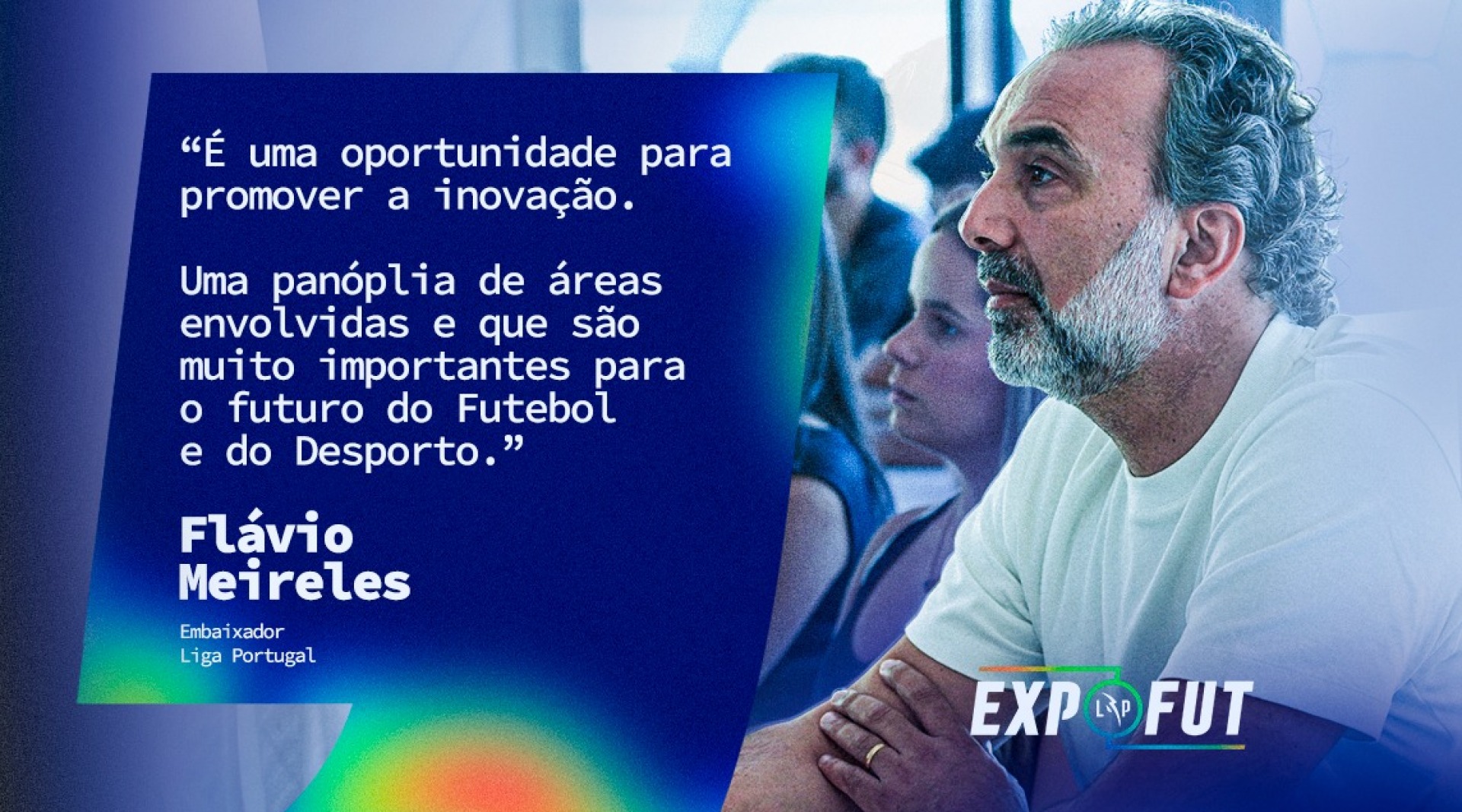 “EXPOFUT aproxima duas realidades cada vez mais ligadas”