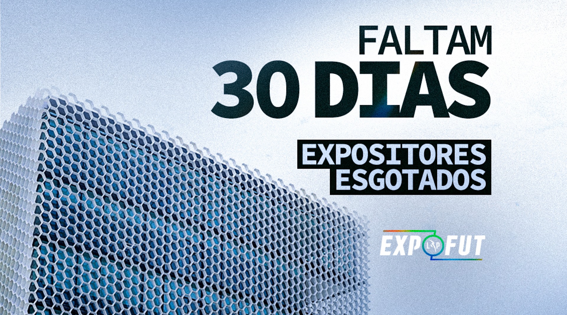 A um mês da estreia, EXPOFUT com todos os stands preenchidos